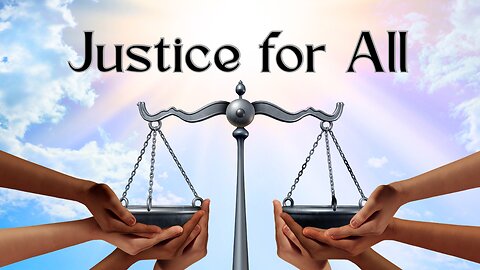 Justice For All