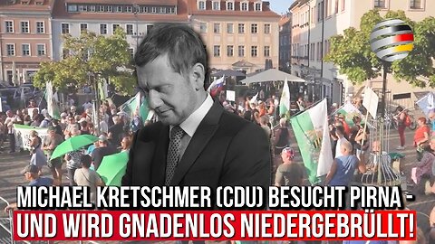 Michael Kretschmer (CDU) besucht Pirna - Und wird gnadenlos niedergebrüllt!🙈