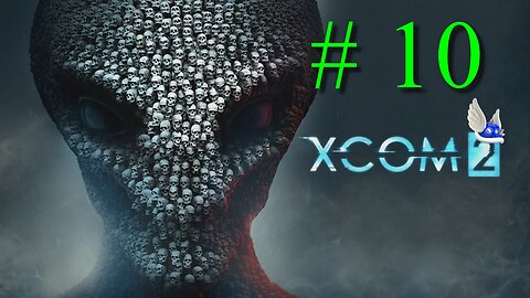 XCOM 2 # 10 "Let's Focus on The Shadow Chamber and The Viper King Appears"