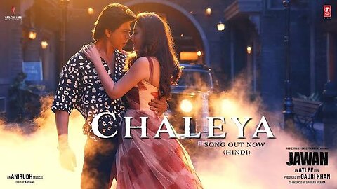 Jawan: Chaleya (Hindi) | Shah Rukh Khan | Nayanthara | Atlee | Anirudh | Arjit S , Shilpa R | Kumaar