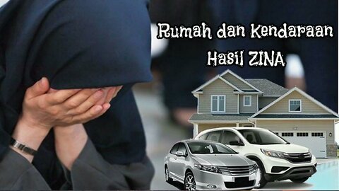 Jutaan Orang Tidak Sadar Rumah dan Kendaraannya dibeli dengan cara berZina