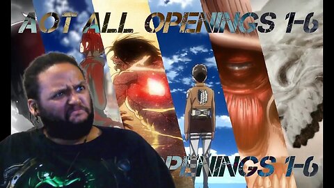 Attack On Titan Openings (1 - 6) _ Reaction