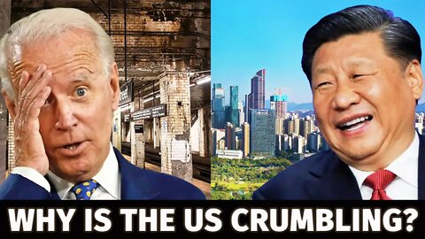 Why is the US Crumbling? China's Rise Explained 为什么美国崩溃了？