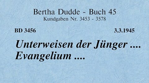 BD 3456 - UNTERWEISEN DER JÜNGER .... EVANGELIUM ....