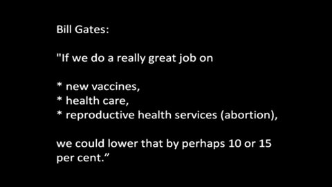 Big Gates -- Speech on 6 Billion World Depopulation (Vaccines)