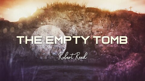 Robert Reed - The Empty Tomb