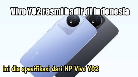 Vivo Y02 Resmi Masuk Indonesia