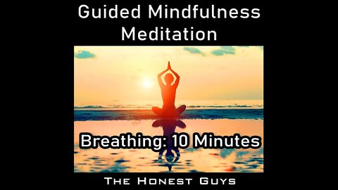 Guided Breathing Meditation | 10 Minute Guided Breathing Meditation