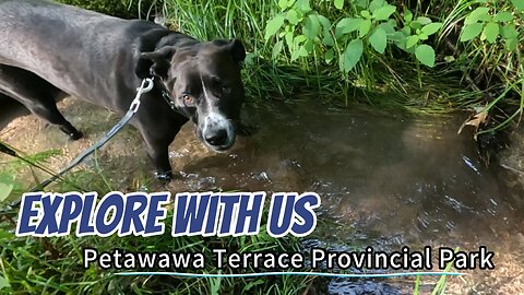 The Hidden Gems of Canada: Petawawa Terrace Provincial Park