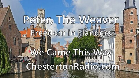 Peter, the Weaver - Freedom in Flanders - We Came This Way - NBC University Theater