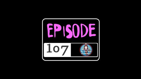 Sussex By The Sea Podcast | EP 107