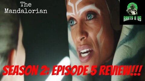 The Mandalorian Season 2 Episode 5 Review!!!