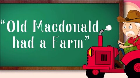 OLD MACDONALD HAD A FARM Nursery Rhyme