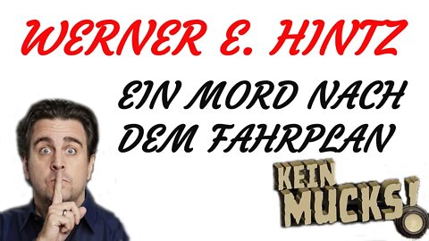 KRIMI Hörspiel - KEIN MUCKS - Werner E. Hintz - Ein Mord nach dem Fahrplan