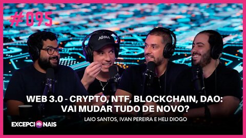 Web 3.0 - Crypto, NTF, Blockchain e DAO: Vai mudar tudo de novo?