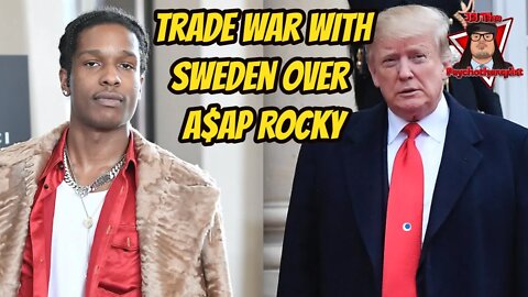 Trump threatened trade war with Sweden over A$AP Rocky’s arrest in 2019