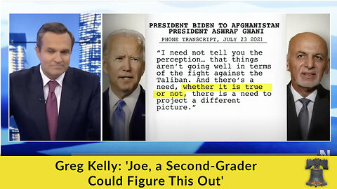 Greg Kelly: 'Joe, a Second-Grader Could Figure This Out'