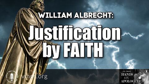 10 Jul 23, Hands on Apologetics: Justification by Faith