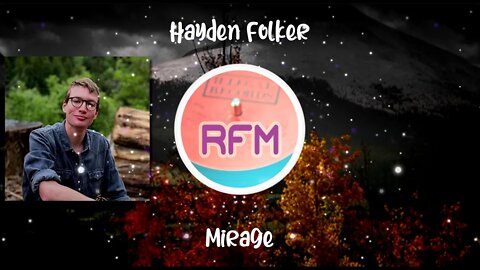 Mirage - Hayden Folker - Royalty Free Music RFM2K