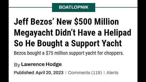 FRIDAY FUNNY - JEFF BEZOS 417 FOOT, $500 MIL YACHT NEEDS A COMPANION 279 FOOT SUPPORT YACHT