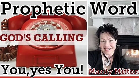 Prophetic Word Gods Calling You,Yes you!