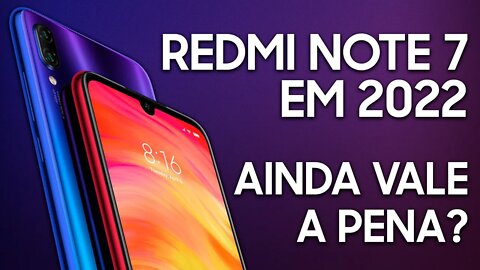 REDMI NOTE 7 EM 2022 | AINDA COMPENSA? | Redmi Note 7 USADO em 2022!