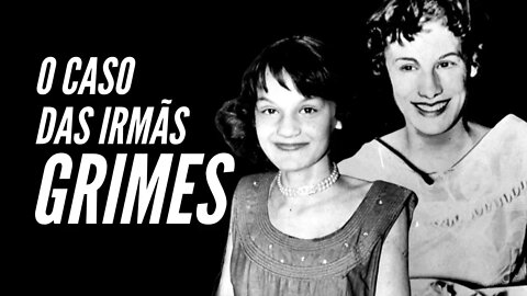 O MISTERIOSO CASO DAS IRMÃS GRIMES