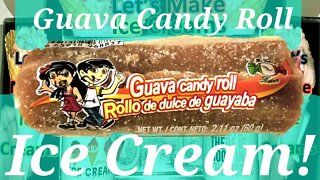 Ice Cream Making Guava Candy Roll