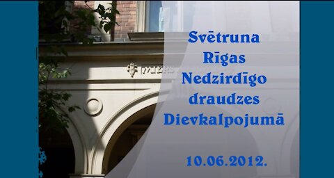 4. Par grēku pret Svēto Garu, 10.06.2012.