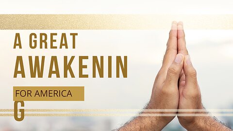 A Great Awakening for America