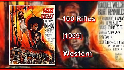 100 Rifles (1969) | WESTERN | FULL MOVIE