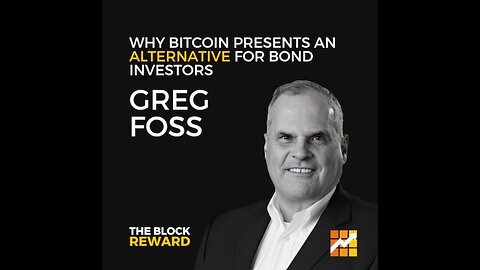 How Bitcoin Solves the Bond Problem - Greg Foss