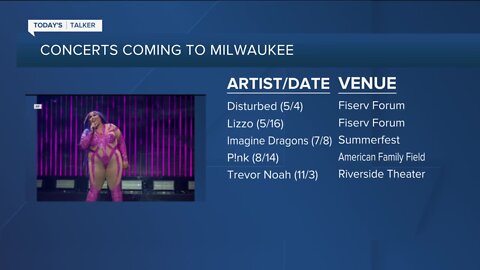 Today's Talker: Big acts coming to Milwaukee next year