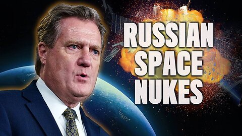 House Intel Chairman Warns Of Russian Space Nukes