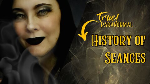 Seances: History of Spirits, Parlor Tricks & Betrayal! #documentary