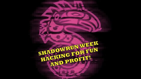 Shadowrun Week - Tabletop Tuesday - Zero Day