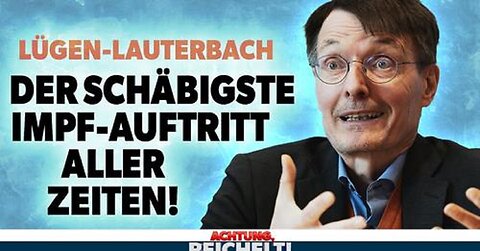 Lauterbach gesteht „schwerste“ Impf-Schäden ein: Was wir nicht denken durften, wird nun wahr!