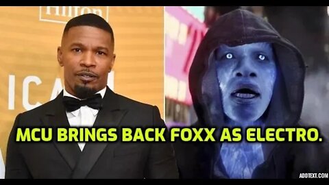 SPIDER-MAN 3 ADDS JAMIE FOXX AS ELECTRO - MCU RETURN FROM THE AMAZING SPIDER-MAN - NINJA KNIGHT