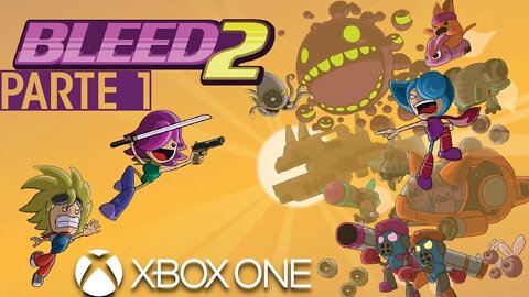 BLEED 2 - PARTE 1 (XBOX ONE)