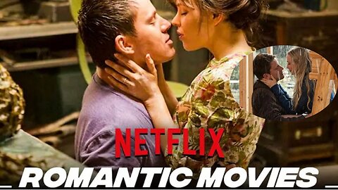 TOP 10 best Netflix Romance movies series.movie recap