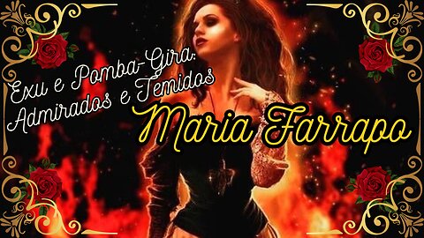 Maria Farrapo, Exu e Pomba-Gira: Admirados e Temidos