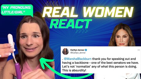 Real Women React to Dylan Mulvaney's Mockery of Women