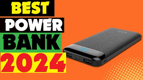 BEST POWER BANK IN 2024