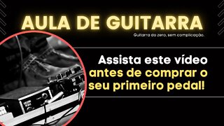 QUAL PEDALEIRA DEVO COMPRAR PARA COMEÇAR A TOCAR GUITARRA?