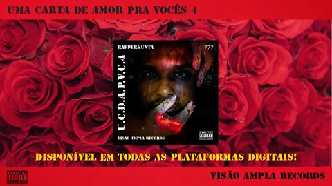 U.C.D.A.P.V.C.4 - Uma Carta De Amor Pra Vocês 4 (Full Álbum)