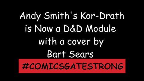 Andy Smith's Kor-Drath: The Reckoning is now a Dungeons & Dragons Module with a Cover by BART SEARS!