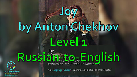 Joy, by Anton Chekhov: Level 1 - Russian-to-English