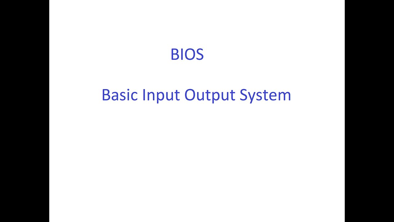 Basic Input Output System