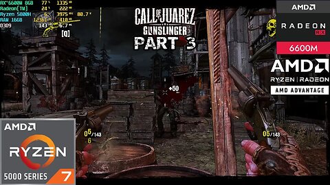 Call of Juarez: Gunslinger Gameplay Part 3 - AMD Advantage-Radeon RX 6600M 8GB-1080p 60FPS