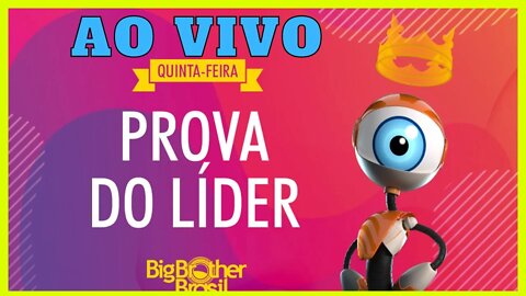 BBB 22 Ao Vivo Hoje Agora, Prova Do Líder